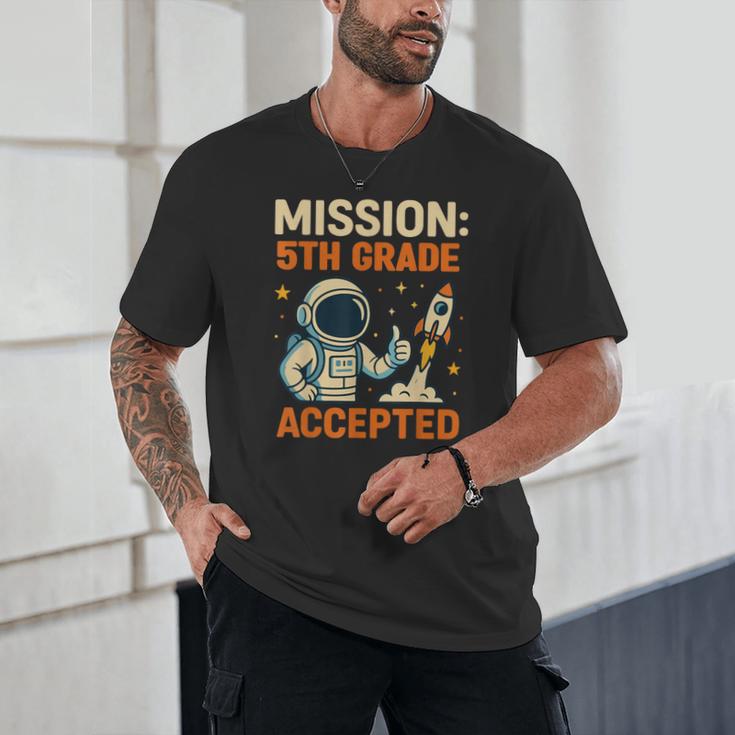 Mission Fifth 5th Grade Accepted Astronaut Back To School Unisex T-Shirt Mission Fifth 5th Grade Accepted Astronaut Back To School Unisex T-Shirt