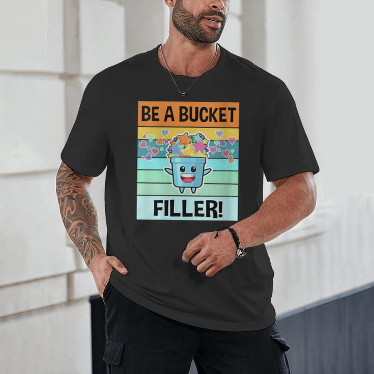 Retro Be A Bucket Filler Shirt Back To School Shirt Unisex T-Shirt Retro Be A Bucket Filler Shirt Back To School Shirt Unisex T-Shirt