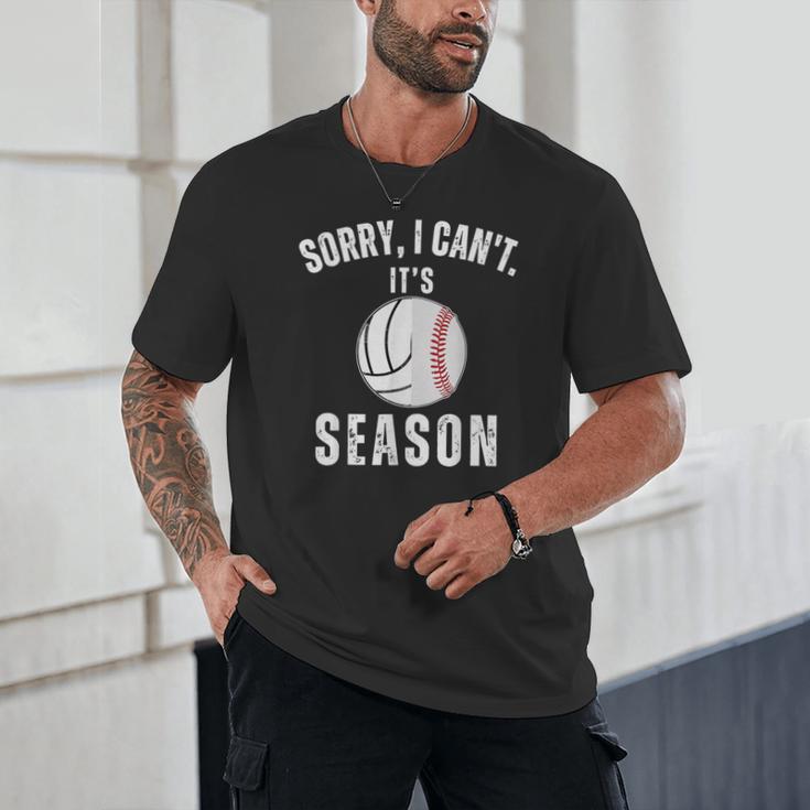 Sorry I Can't It's Volleyball Baseball Season Mom Of Both Unisex T-Shirt Sorry I Can't It's Volleyball Baseball Season Mom Of Both Unisex T-Shirt