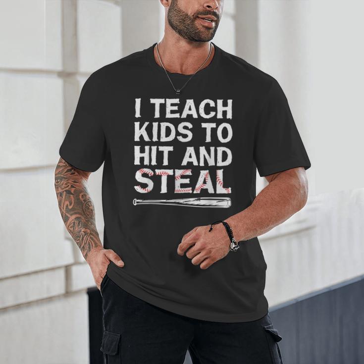 I Teach Kids To Hit And Steal Baseball Coach Sport Lover Men Unisex T-Shirt I Teach Kids To Hit And Steal Baseball Coach Sport Lover Men Unisex T-Shirt