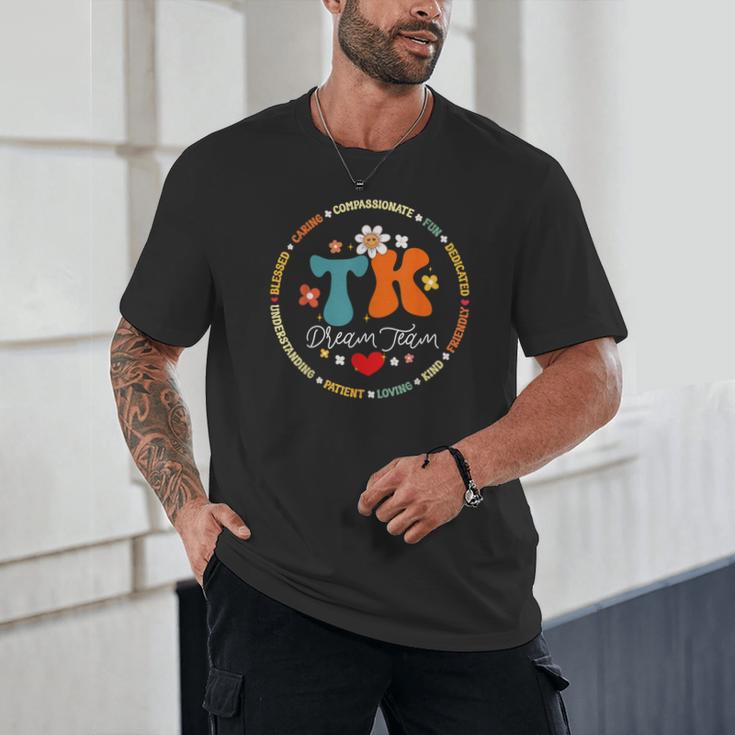 TK Dream Team Squad Transitional-Kindergarten Back To School Unisex T-Shirt TK Dream Team Squad Transitional-Kindergarten Back To School Unisex T-Shirt