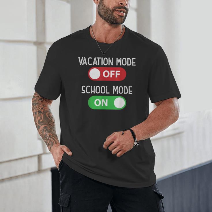 Vacation Mode Off School Mode On Back To School Switch Unisex T-Shirt