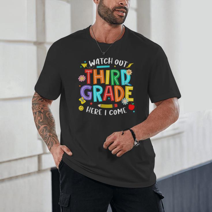Watch Out Third Grade Here I Come 3rd Grade Back To School Unisex T-Shirt