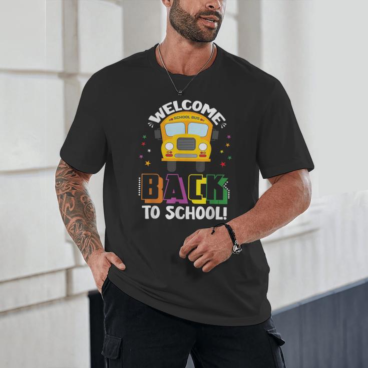 Welcome Back To School Bus Driver First Day Of School Unisex T-Shirt Welcome Back To School Bus Driver First Day Of School Unisex T-Shirt