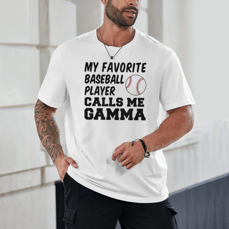 My Favorite Baseball Player Calls Me Gamma Unisex T-Shirt My Favorite Baseball Player Calls Me Gamma Unisex T-Shirt