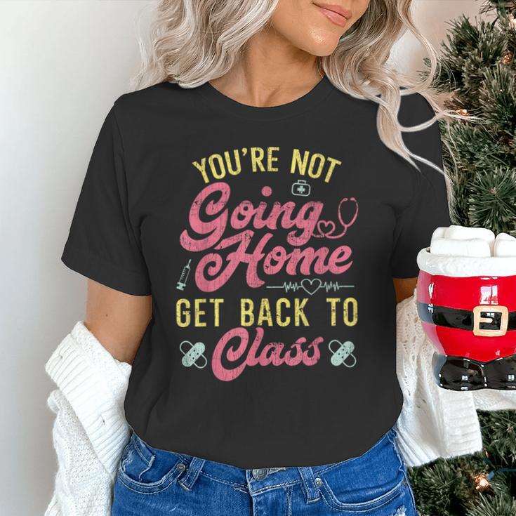 Back To School You'Re Not Going Home School Nurse Unisex T-Shirt