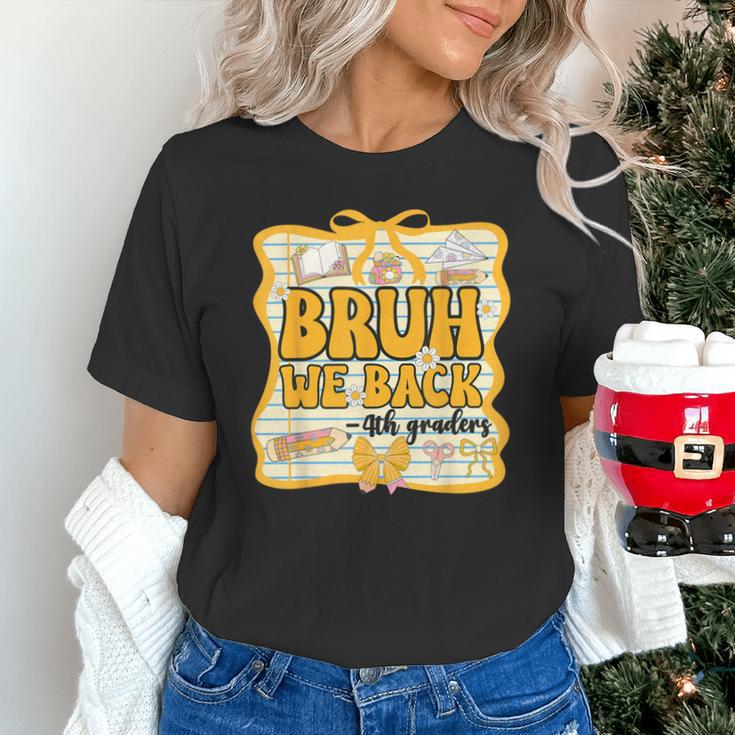 Bruh We Back 4th Graders Fourth Grade Back To School Girls Unisex T-Shirt Bruh We Back 4th Graders Fourth Grade Back To School Girls Unisex T-Shirt