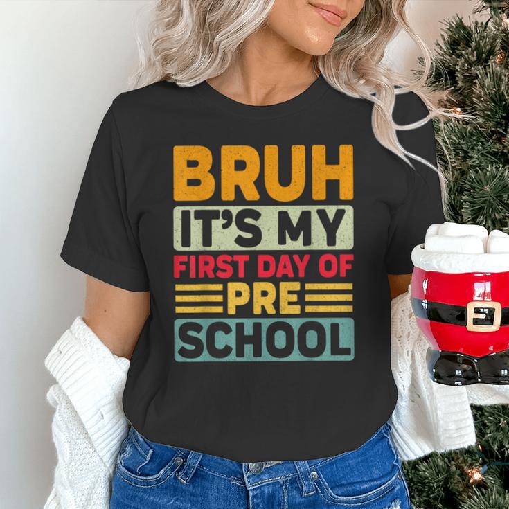 Bruh My First Day Preschool Back To School Preschool Unisex T-Shirt Bruh My First Day Preschool Back To School Preschool Unisex T-Shirt