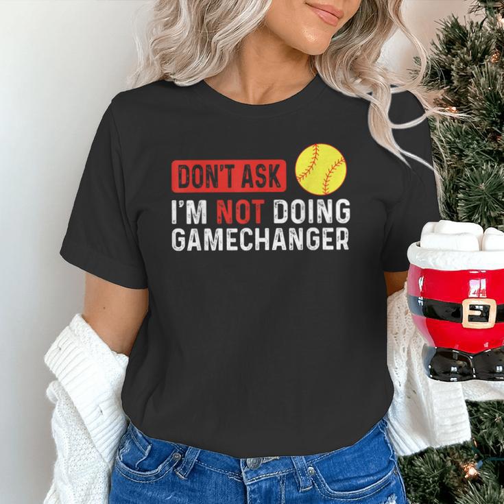 Don’t Ask I’m Not Doing Gamechanger Baseball Unisex T-Shirt