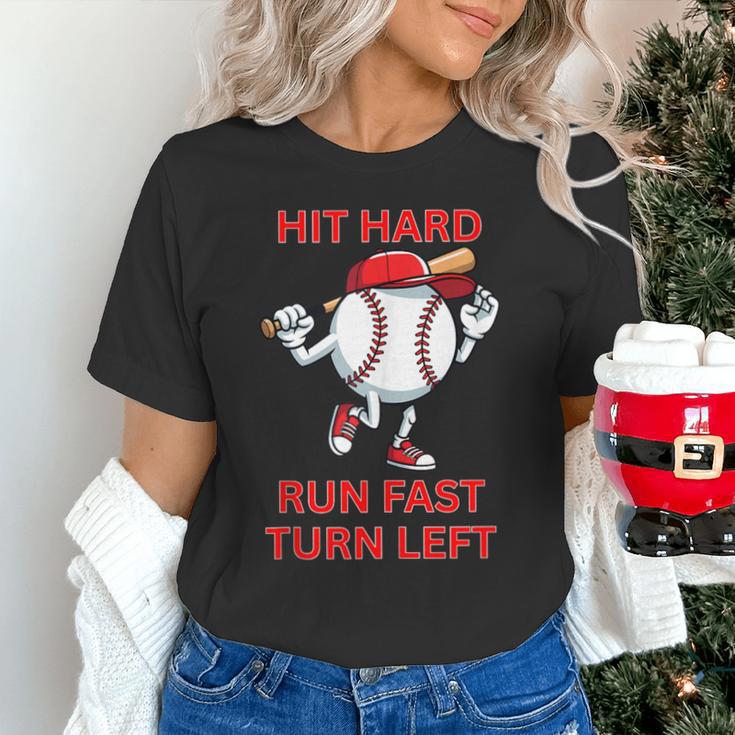 Hit Hard Run Fast Turn Left Baseball Player Unisex T-Shirt Hit Hard Run Fast Turn Left Baseball Player Unisex T-Shirt
