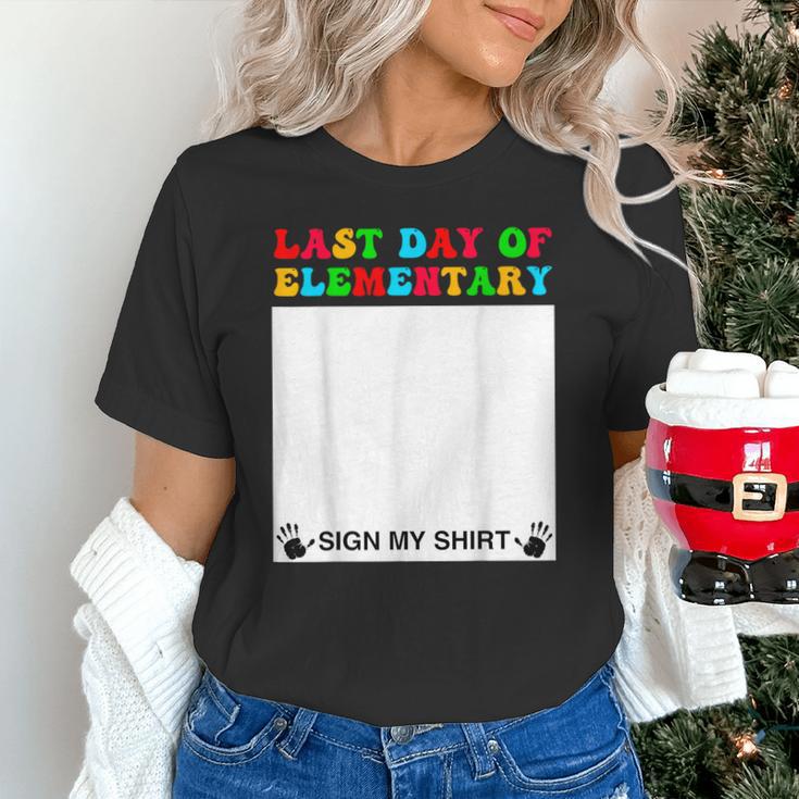 Last Day Of Elementary Sign My Shirt Back To School Unisex T-Shirt Last Day Of Elementary Sign My Shirt Back To School Unisex T-Shirt