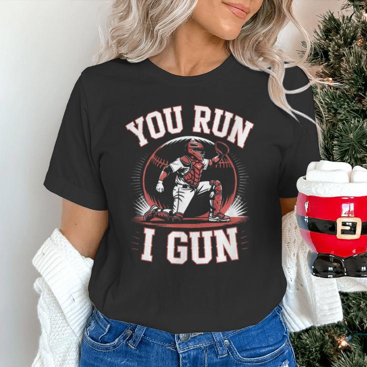 You Run I Gun Baseball Catcher Softball Player Unisex T-Shirt