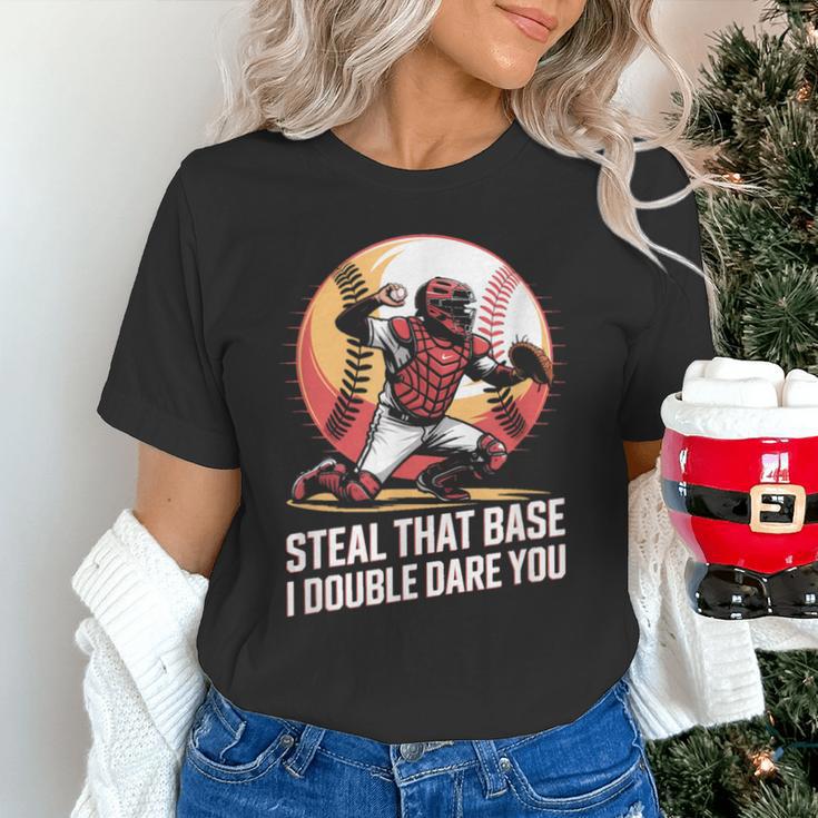 Steal That Base I Double Dare You Baseball Catcher Unisex T-Shirt