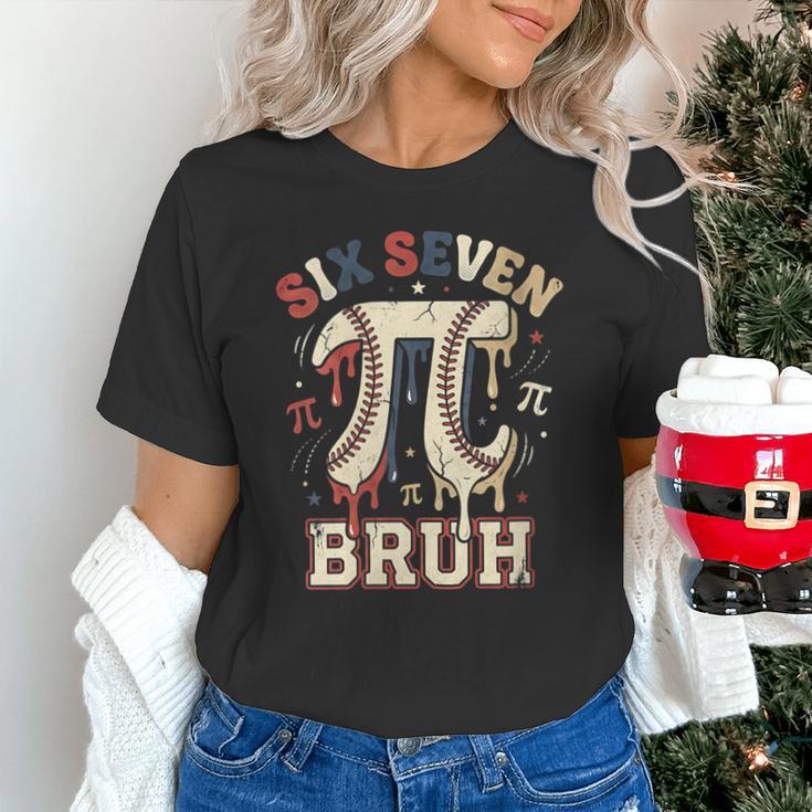 Women's Six Seven 67 Bruh 6 7 Happy Pi Day Baseball Be Irrational Unisex T-Shirt Women's Six Seven 67 Bruh 6 7 Happy Pi Day Baseball Be Irrational Unisex T-Shirt