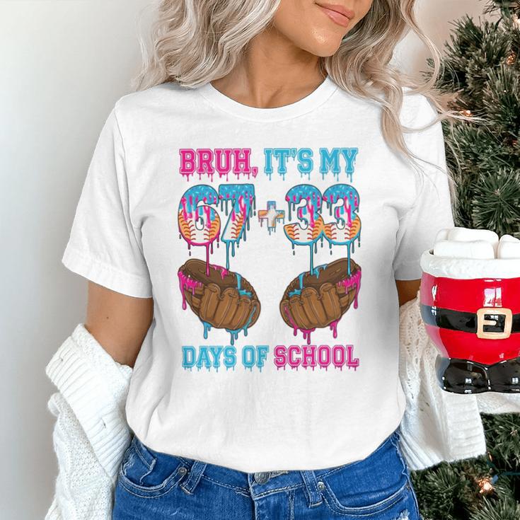 Bruh Its My 67 33 Day Of School Baseball Boys Kids 100th Day Unisex T-Shirt Bruh Its My 67 33 Day Of School Baseball Boys Kids 100th Day Unisex T-Shirt