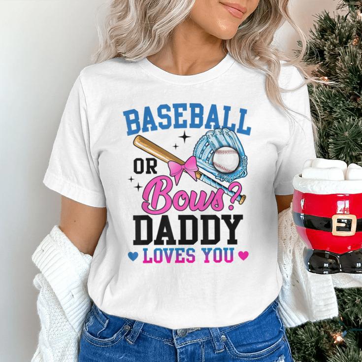 Gender Reveal Baseball Or Bows Daddy Loves You Unisex T-Shirt Gender Reveal Baseball Or Bows Daddy Loves You Unisex T-Shirt