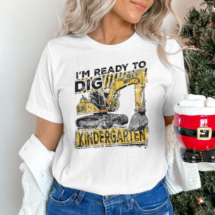 I'm Ready To Dig Kindergarten Back To School Excavator Unisex T-Shirt
