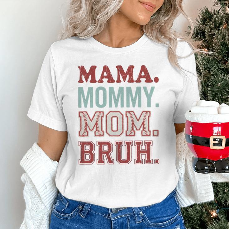 Mama Mommy Mom Bruh Baseball Mom Life Unisex T-Shirt Mama Mommy Mom Bruh Baseball Mom Life Unisex T-Shirt
