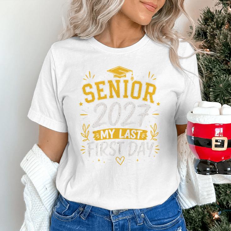 Senior 2027 My Last First Day Class Of 27 Back To School Unisex T-Shirt Senior 2027 My Last First Day Class Of 27 Back To School Unisex T-Shirt
