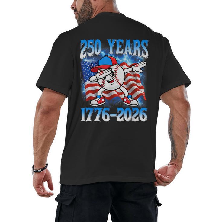 250 Years 1776 2026 250th Baseball American Flag 4th Of July Men's Back Print T-Shirt