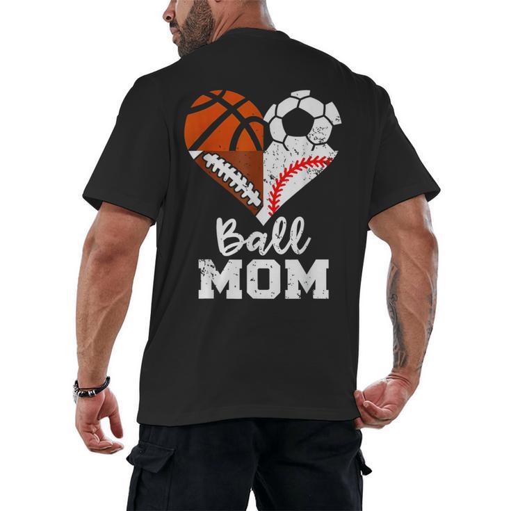 Ball Mom Heart Soccer Basketball Baseball Football Mom Men's Back Print T-Shirt