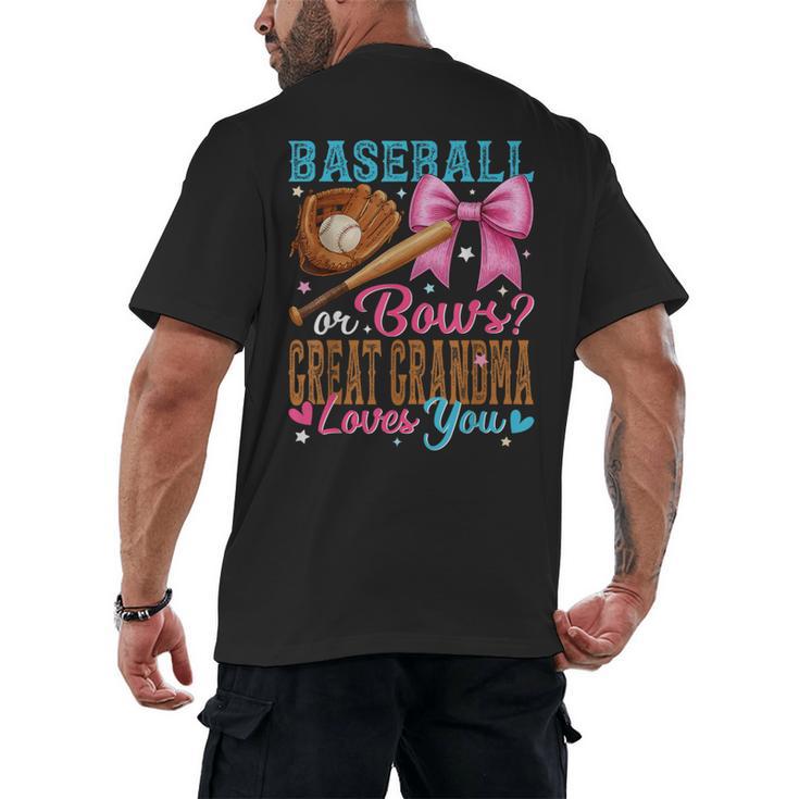 Baseball Or Bows Great Grandma Loves You Gender Reveal Men's Back Print T-Shirt