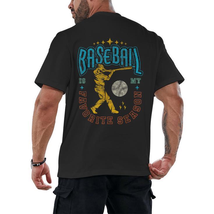 Baseball Is My Favorite Season Player Coach Fan Game Day Men's Back Print T-Shirt