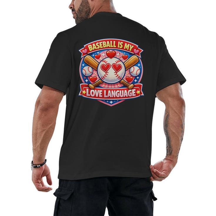 Baseball Is My Love Language Valentine Men's Back Print T-Shirt