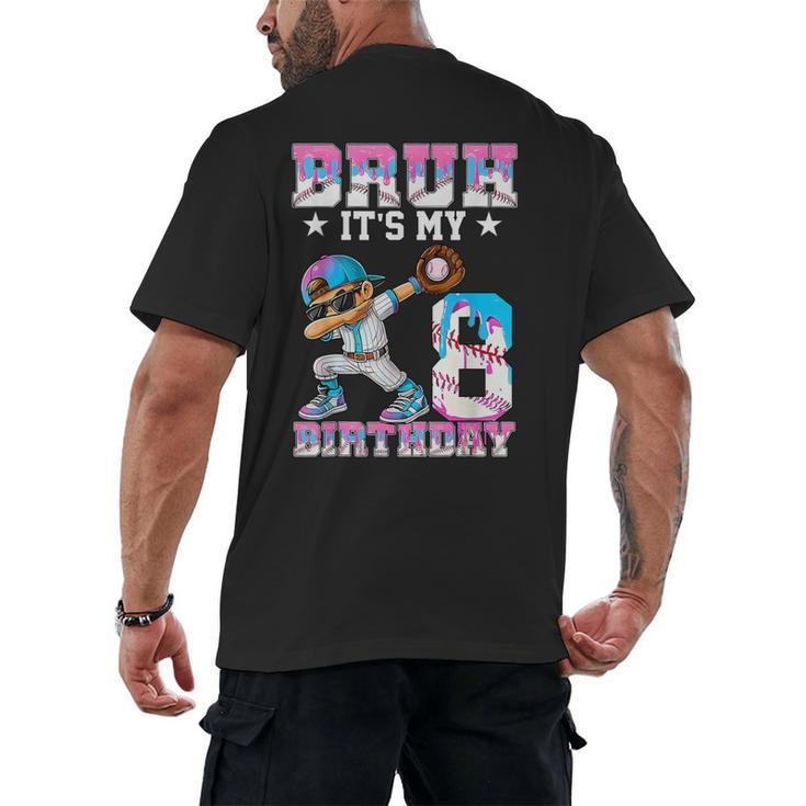 Bruh It's My 8th Birthday Baseball Ice Cream Drip 8 Year Old Men's Back Print T-Shirt