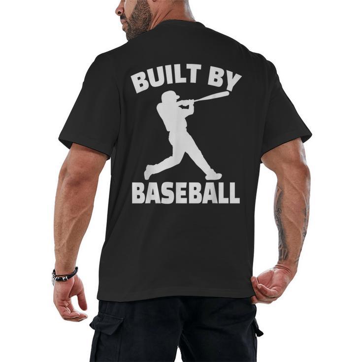 Built By Baseball Baseball For Men Women Boys Players Men's Back Print T-Shirt