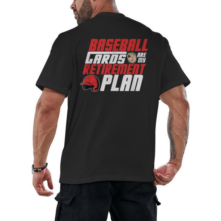 Cards Collector Baseball Cards Are My Retirement Plan Men's Back Print T-Shirt