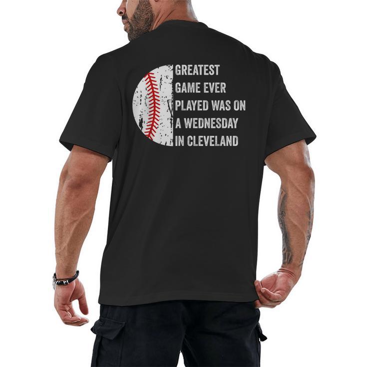 Greatest Game Ever Played Was In Cleveland 2016 Baseball Men's Back Print T-Shirt
