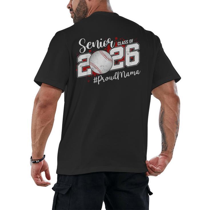 Proud Mama Of A 2026 Senior Baseball Graduation Mom Men's Back Print T-Shirt