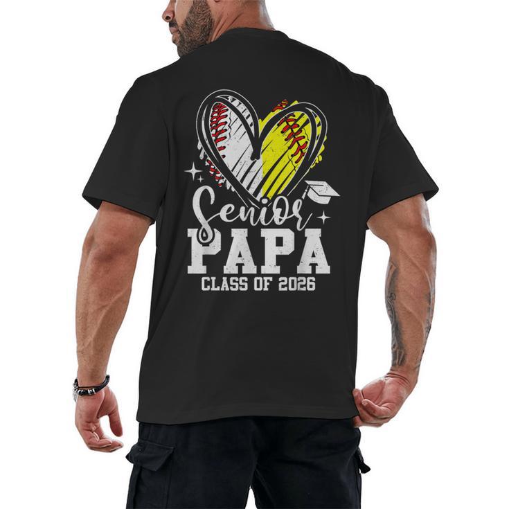 Senior Papa Class Of 2026 Baseball Softball Graduation Heart Men's Back Print T-Shirt Senior Papa Class Of 2026 Baseball Softball Graduation Heart Men's Back Print T-Shirt