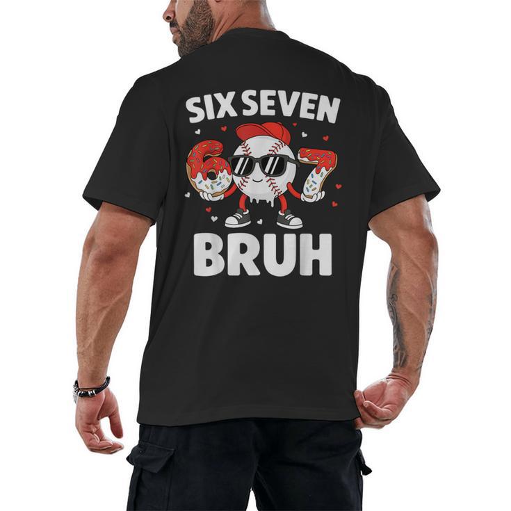 Six Seven Bruh Valentines Baseball Kids 67 Valentine Boys Men's Back Print T-Shirt
