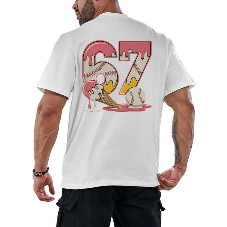 Baseball Drip Number 67 Player Ice Cream Or 67th Birthday Men's Back Print T-Shirt