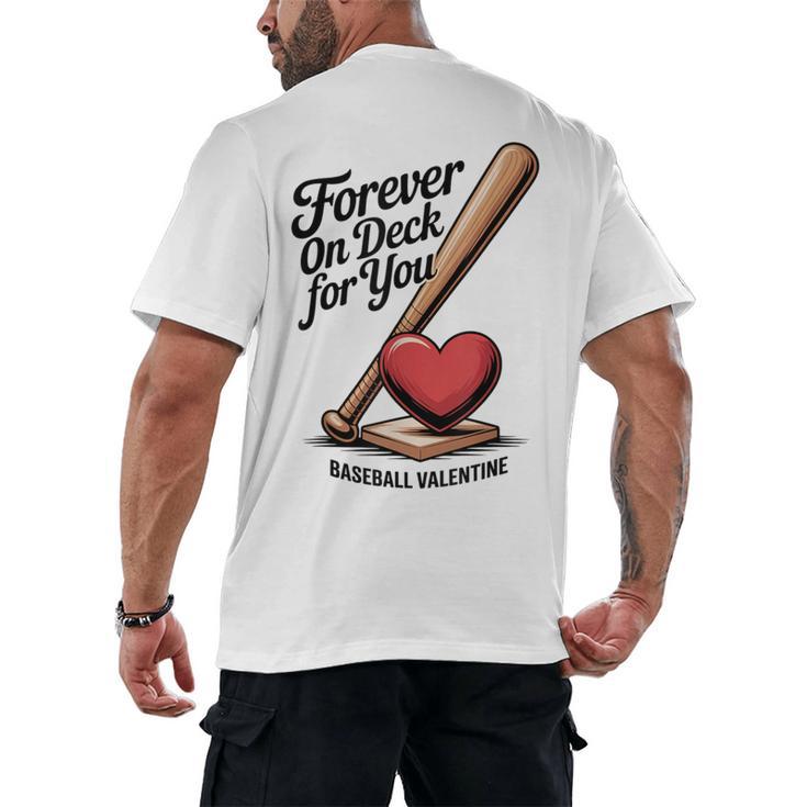 Baseball Valentine Forever On Deck For You Tee Men's Back Print T-Shirt