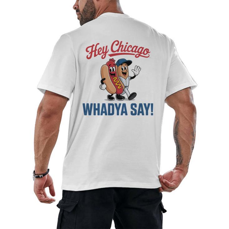 Hey Chicago Whadya Say Baseball Hot Dog Men's Back Print T-Shirt