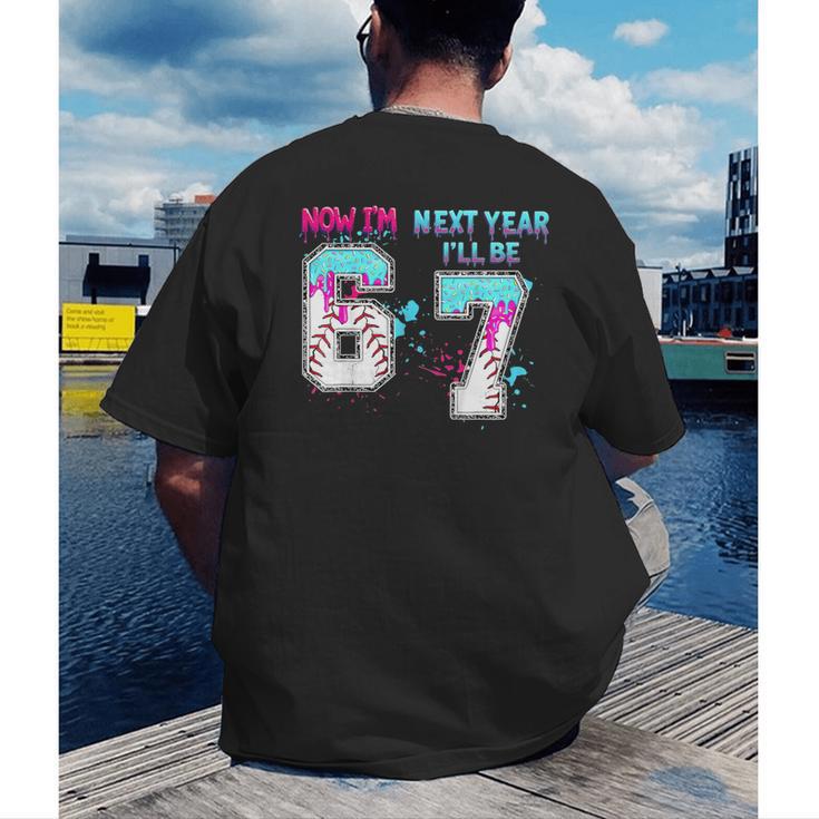 6th Birthday Now I'm 6 Next Year I'Ll Be 7 Baseball Drip 67 Men's Back Print T-Shirt 6th Birthday Now I'm 6 Next Year I'Ll Be 7 Baseball Drip 67 Men's Back Print T-Shirt