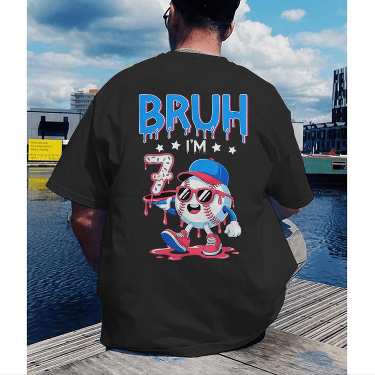 Bruh I'm 7 Baseball Ice Cream Drip It's My 7th Birthday Men's Back Print T-Shirt Bruh I'm 7 Baseball Ice Cream Drip It's My 7th Birthday Men's Back Print T-Shirt