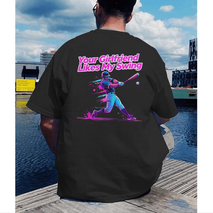 Your Girlfriend Likes My Swing Baseball Quote Boys Men Men's Back Print T-Shirt