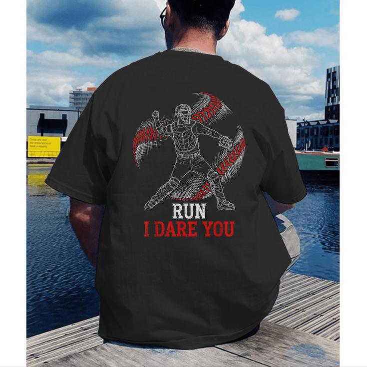 Run I Dare You Baseball Catcher Graphic Players Fans Men's Back Print T-Shirt Run I Dare You Baseball Catcher Graphic Players Fans Men's Back Print T-Shirt