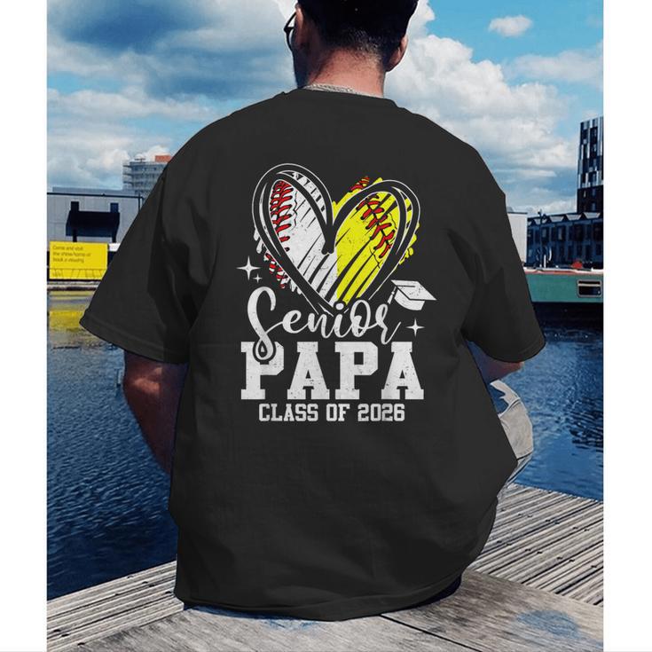 Senior Papa Class Of 2026 Baseball Softball Graduation Heart Men's Back Print T-Shirt Senior Papa Class Of 2026 Baseball Softball Graduation Heart Men's Back Print T-Shirt