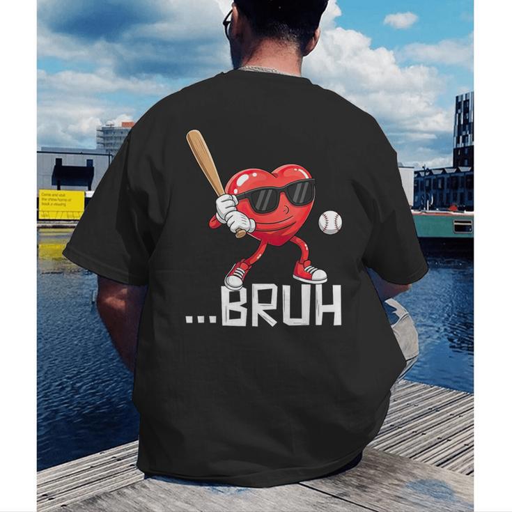 Valentines Bruh Red Heart Playing Baseball Men Boys Kids Men's Back Print T-Shirt Valentines Bruh Red Heart Playing Baseball Men Boys Kids Men's Back Print T-Shirt