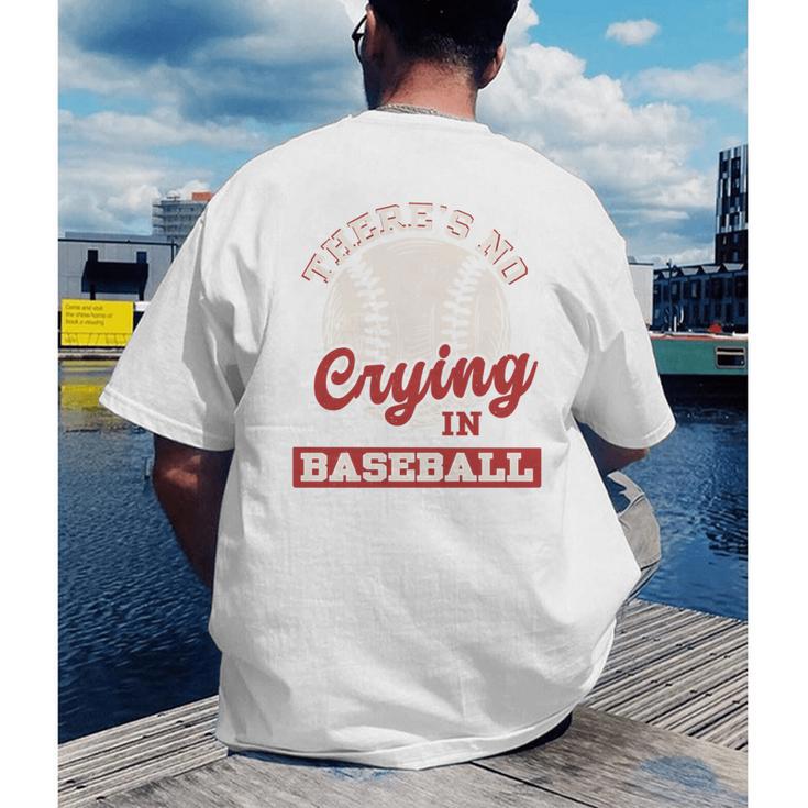 Baseball Game Day There Is No Crying In Baseball Men's Back Print T-Shirt Baseball Game Day There Is No Crying In Baseball Men's Back Print T-Shirt