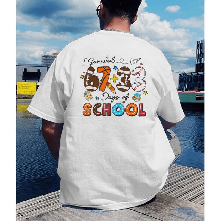 I Survived 67 33 Days Of School Baseball Basketball Football Men's Back Print T-Shirt I Survived 67 33 Days Of School Baseball Basketball Football Men's Back Print T-Shirt