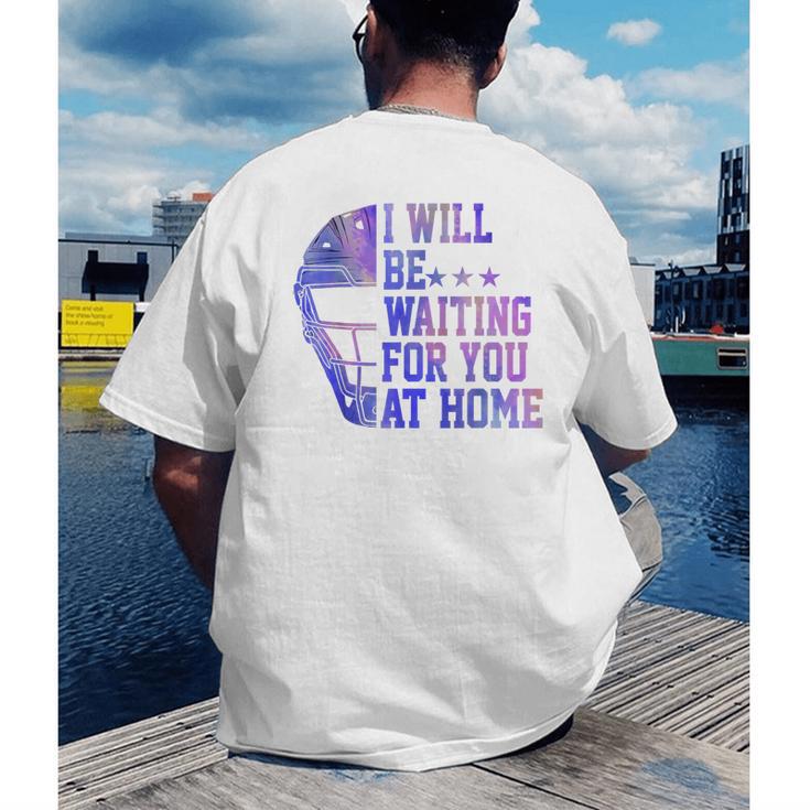 I Will Be Waiting For You At Home Baseball Softball Catcher Men's Back Print T-Shirt I Will Be Waiting For You At Home Baseball Softball Catcher Men's Back Print T-Shirt