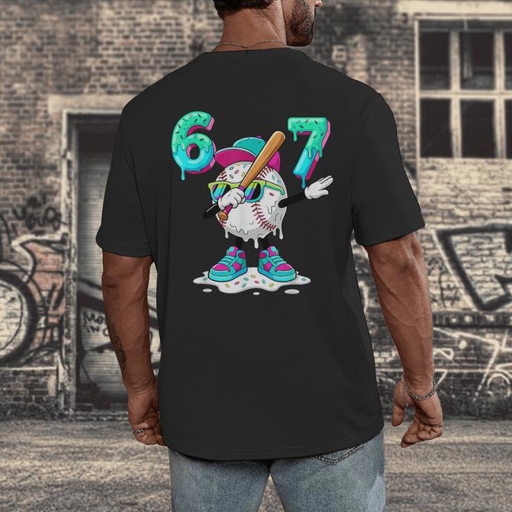 67 Meme Six Seven Meme Baseball Dapping Ice Cream Drip Men's Back Print T-Shirt 67 Meme Six Seven Meme Baseball Dapping Ice Cream Drip Men's Back Print T-Shirt