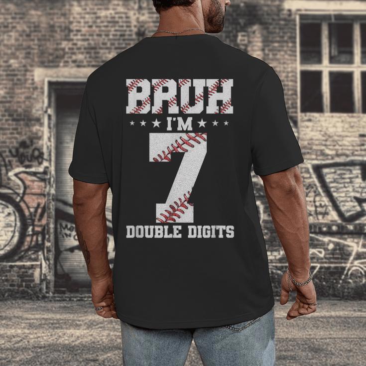 7th Birthday Baseball Bruh I'm 7 Double Digits 7 Years Old Men's Back Print T-Shirt