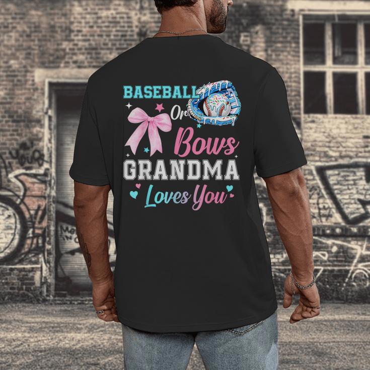 Baseball Or Bows Your Grandma Loves You Gender Reveal Men's Back Print T-Shirt Baseball Or Bows Your Grandma Loves You Gender Reveal Men's Back Print T-Shirt